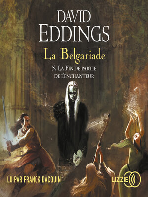 cover image of La Belgariade--Tome 5--La Fin de partie de l'enchanteur